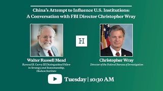 China's Attempt to Influence U.S. Institutions: A Conversation with FBI Director Christopher Wray