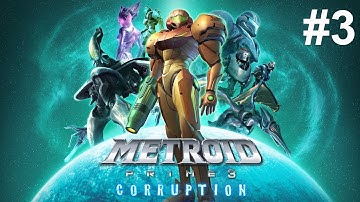 Metroid Prime 3: Corruption Playthrough - Part 3