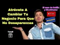 Atrévete a Cambiar tu Negocio Para que No Desaparezcas, La Historia de Blockbuster y Netflix.