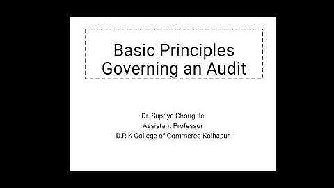 Basic Principles governing Audit