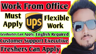 UPS is Hiring Customer Support Executive Job|😍 Work from Office Job|Freshers Can Apply| Must Watch