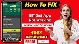 How to Fix : Bet 365 App Not Working - New Updated Method 2025 screenshot 3