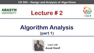 Lecture 2 (part 1) || Algorithm Analysis || Design and Analysis of Algorithms