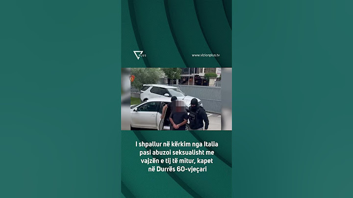 I shpallur në kërkim nga Italia pasi abuzoi seksualisht me vajzën e tij të mitur, kapet 60-vjeçari