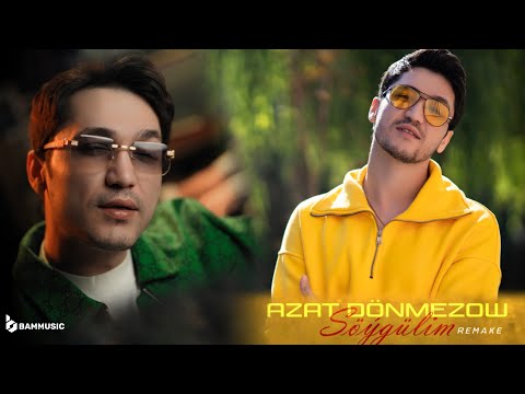 AZAT DÖNMEZOW - Söýgülim (Remake) Official Music Video 2025