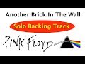 Pink Floyd - Another Brick In The Wall | Solo Backing Track |