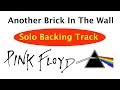 Pink Floyd - Another Brick In The Wall Solo Backing Track 🎸