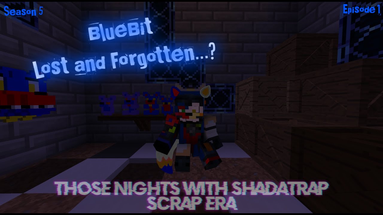 MC TNwST SE: "BlueBit - Lost and Forgotten?" | FNAF Inspired Series