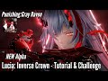 Punishing: Gray Raven - Lucia: Inverse Crown Character Trail & Challenge Stage - Construct Gameplay