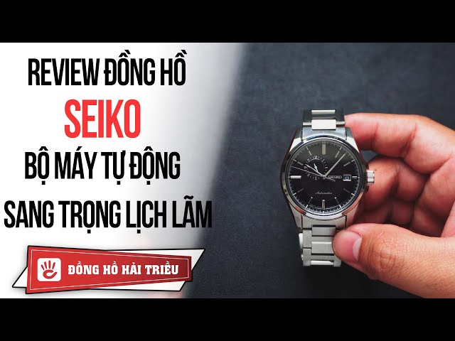 Review đồng hồ Seiko máy tự động siêu đẹp!