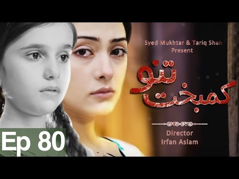 Kambakht Tanno — Episode 80