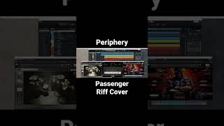 【Periphery】Passenger【Short Riff Cover】 #Shors
