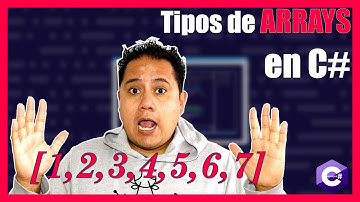 🔴APRENDE🔴 a usar los diferentes [TIPOS DE ARRAYS] en C#
