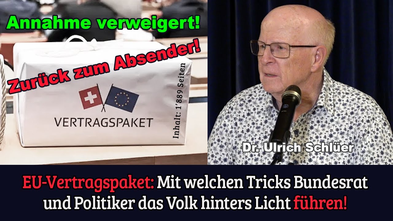 EU-Vertragspaket: Die Trickkiste des Bundesrats | Vortragsabend mit Dr. Ulrich Schlüer in Huttwil BE