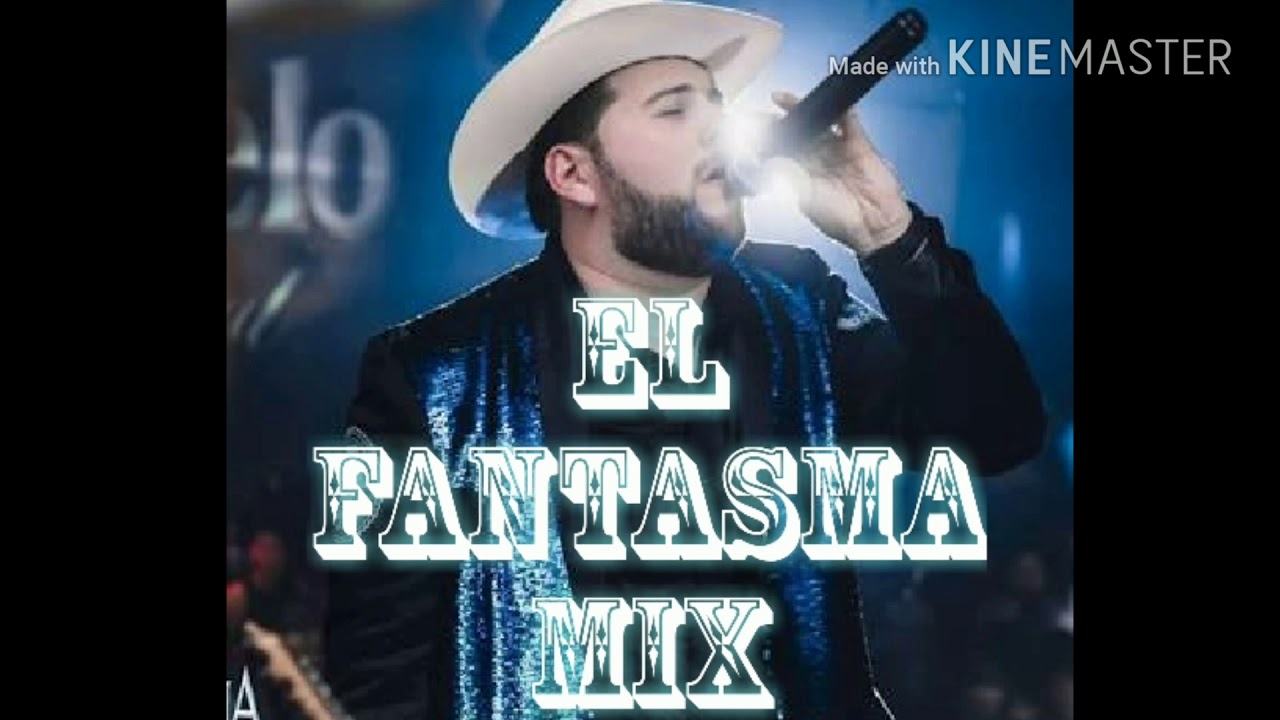 El Fantasma -Mix.