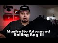 Manfrotto Advanced Rolling Bag 3 : My New Everyday Camera Bag