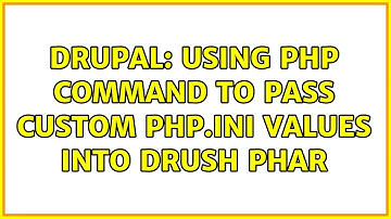 Drupal: Using php command to pass custom php.ini values into drush phar