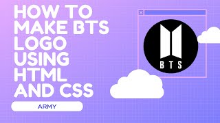 How to make BTS Logo using HTML and CSS