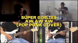 Super Girlies - Aw Aw Aw (Pop Punk Cover by Semut Merah)