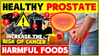 Most Harmful Foods For Prostate : These Foods Increase the Risk of Prostate Cancer!