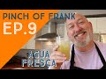 //Pinch of Frank Ep.9//Agua Fresca