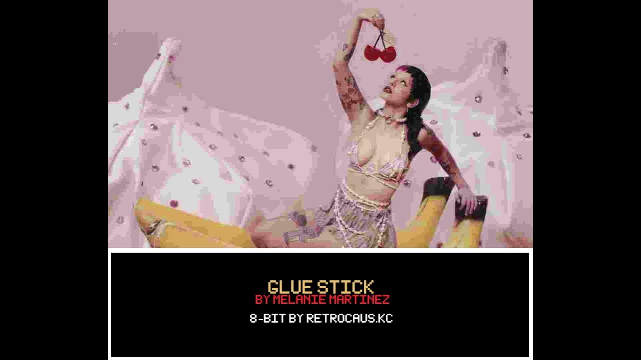 Glue Stick [8Bit Cover] Melanie Martinez YouTube