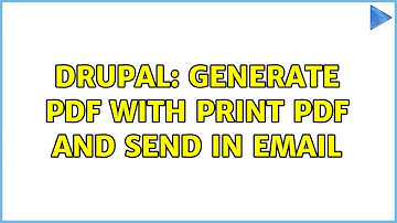 Drupal: Generate PDF with Print PDF and send in email