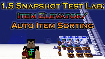 Item Elevator & Auto Item Sorting | 1.5 Snapshot Test Lab