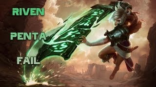 League of Legends: Riven Penta Fail