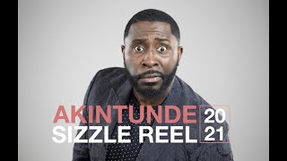 AKINTUNDE COMEDY - SIZZLE REEL 2021