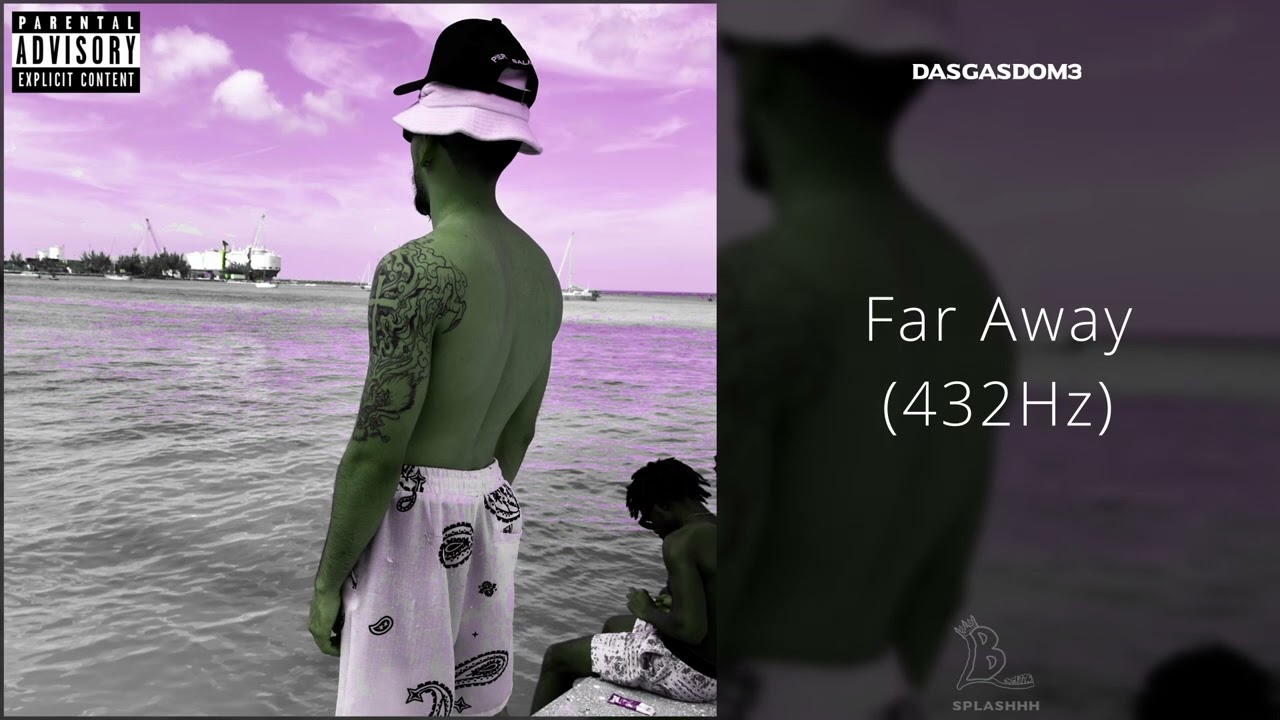 Dasgasdom3 - Far Away (432Hz)