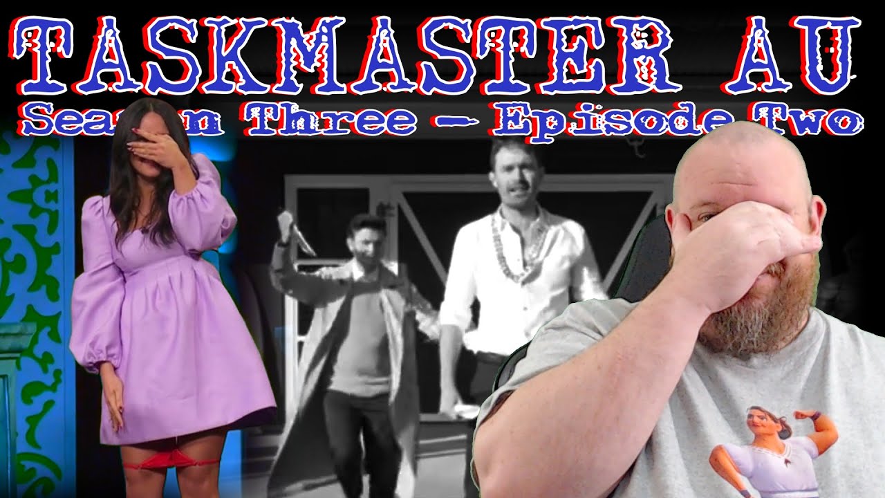 Taskmaster AU REACTION 3X2 - OK Rhys Nicholson might be a comedy genius.