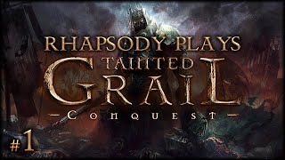 Who Needs Wyrdcandles? | Rhapsody Plays Tainted Grail: Conquest - Episode 1