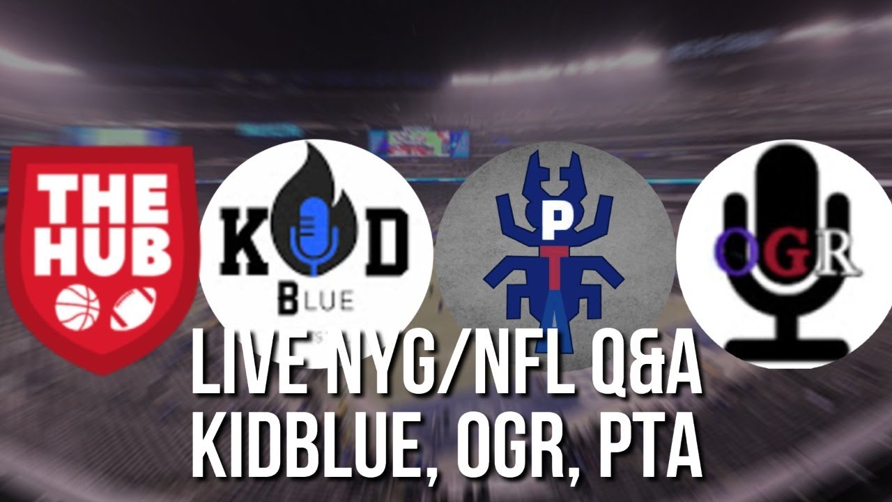 Live with KidBlue, OGR Sports, & PTA Sports!! Talking Giants, NFL, and More!!