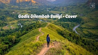 Gadis Di Lembah Sunyi  Loela Drakel Cover By Eve2project