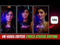 Vn App Trending Lyrics Video Editing | Vn App Lyrics Status Editing | Lyrics Status Kaise Banaye |