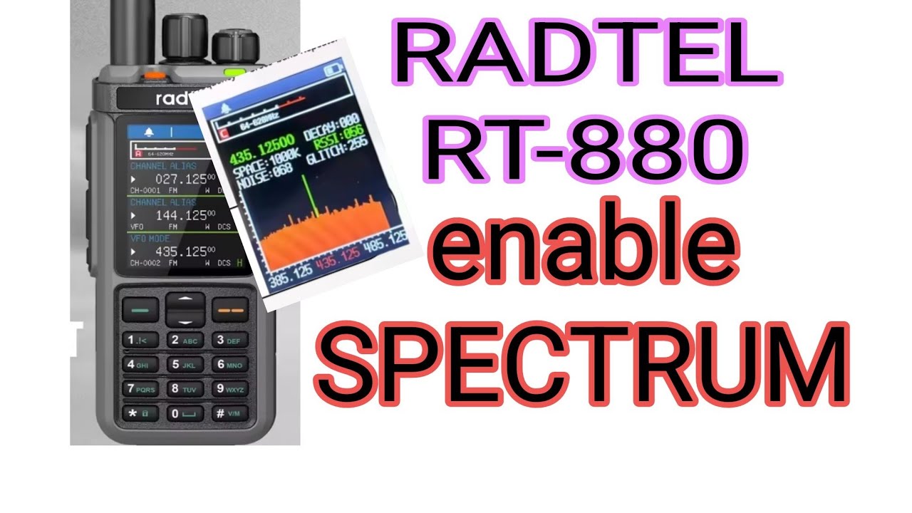 Radtel RT880 Enable Spectrum - YouTube