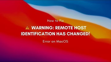 How to Fix "REMOTE HOST IDENTIFICATION HAS CHANGED" Error When SSH