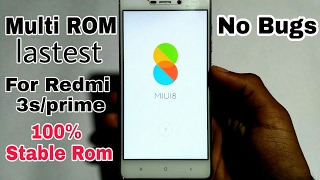 Multi ROM for Redmi 3s/prime | No Bugs | latest version |
