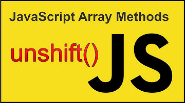unshift() - JavaScript Array Methods