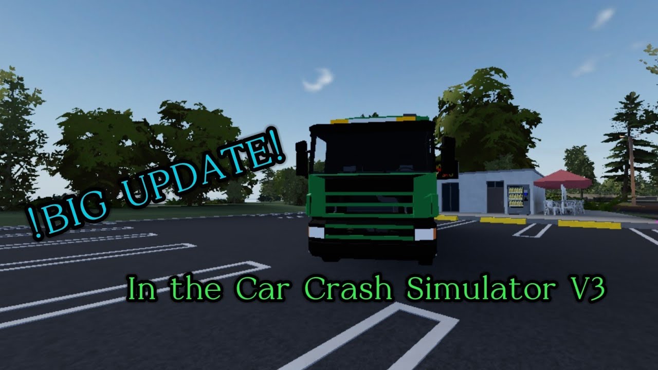 BIG UPDATE! in the Car Crash Simulator V3 |Update Preview 