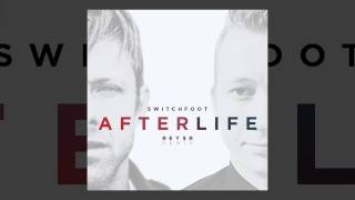 Switchfoot - Afterlife (Reyer Remix) chords