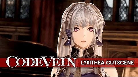 Code Vein Character Creation – Lysithea (Fire Emblem: Three Houses) ★ Cutscene Showcase