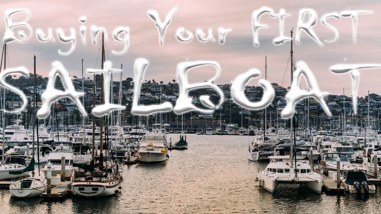 How to buy your first sailboat, buying your first sailboat, sailing, sail, sailboat, Bluewater