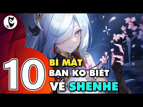 Video 10 Bí Mật Của Shenhe Có Thể Bạn Chưa Biết | Đừng Từ Bỏ... - youtube