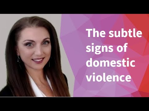 The subtle signs of domestic violence