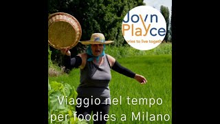 Viaggio nel tempo per foodies a Milano