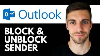 How To Block And Unblock A Sender In Outlook 2026 (Email Settings Guide)