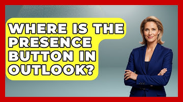Where Is The Presence Button In Outlook? - TheEmailToolbox.com