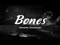 Imagine Dragons - Bones (Lyrics)